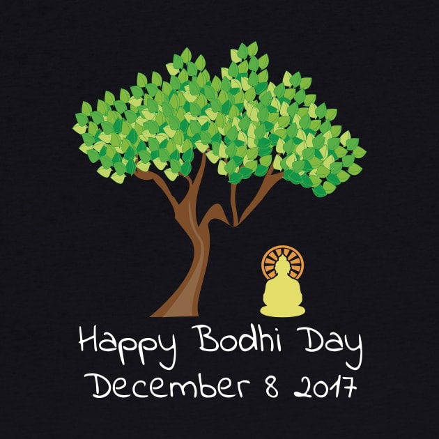 Happy Bodhi Day 2017 Buddhist TShirt by bbreidenbach